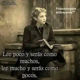 lee_poco_y_seras_como_muchos_lee_mucho_y_seras_como_pocos