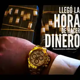 llego_la_hora_de_hacer_dinero