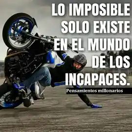 lo_imposible_solo_existe_en_el_mundo_de_los_incapaces