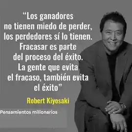 los_ganadores_no_tienen_miedo_de_perder_los_perdedores_si_lo_tienen_fracasar_es_parte_del_proceso_del_exito_la_gente_que_evita_el_fracaso_tambien_evita_el_exito