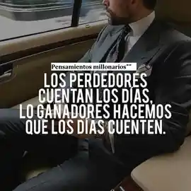 los_perdedores_cuentan_los_dias_los_ganadores_hacemos_que_los_dias_cuenten
