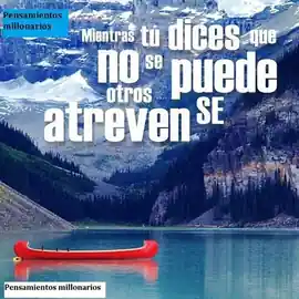 mientras_tu_dices_que_no_se_puede_otros_se_atreven_y_se