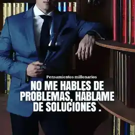 no_me_hables_de_problemas_hablame_de_soluciones_1