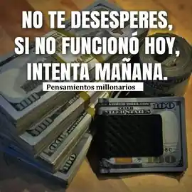 no_te_desesperes_si_no_funciono_hoy_intentalo_manana