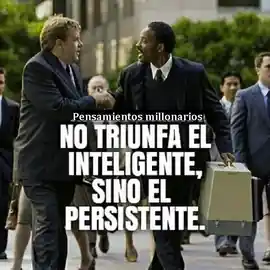 no_triunfa_el_inteligente_sino_el_persistente