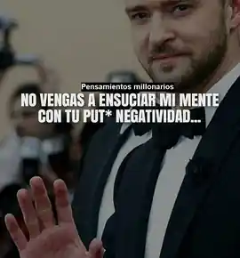 no_vengas_a_ensuciar_mi_mente_con_tu_put_negatividad