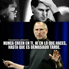 nunca_creen_en_ti_ni_en_lo_que_haces_hasta_que_es_demasiado_tarde