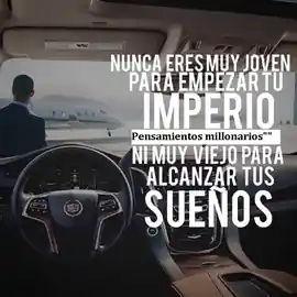 nunca_eres_muy_joven_para_empezar_tu_imperio_ni_muy_viejo_para_alcanzar_tus_suenos