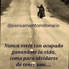 nunca_estes_tan_ocupado_ganandote_la_vida_como_para_olvidarte_de_tener_una