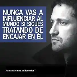 nunca_vas_a_influenciar_al_mundo_si_sigues_tratando_de_encajar_en_el