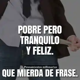 pobre_pero_tranquilo_y_feliz