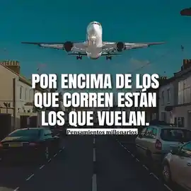 por_encima_de_los_que_corren_estan_los_que_vuelan