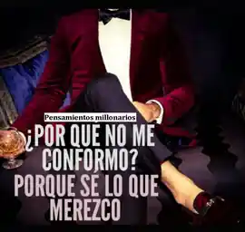 por_que_no_me_conformo_porque_se_lo_que_merezco