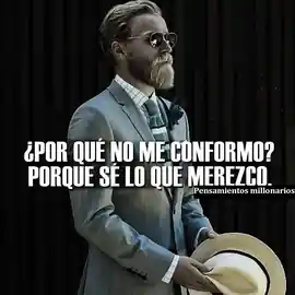 por_que_no_me_conformo_porque_se_lo_que_merezco_1