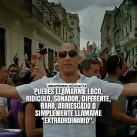 puedes_llamarme_loco_ridiculo_sonador_diferente_raro_arriesgado_o_simplemente_llamame_extraordinario