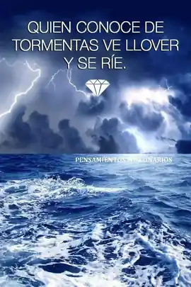 quien_conoce_de_tormentas_ve_llover_y_se_rie