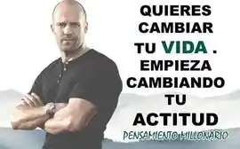 quieres_cambiar_tu_vida_empieza_cambiando_tu_actitud