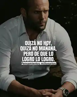 quiza_no_hoy_quiza_no_manana_pero_de_que_lo_logro_lo_logro
