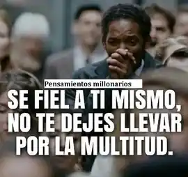 se_fiel_a_ti_mismo_no_te_dejes_llevar_por_la_multitud