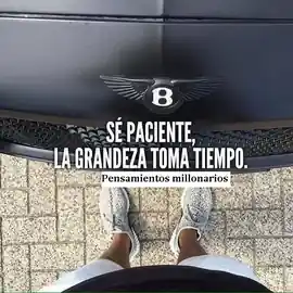 se_paciente_la_grandeza_toma_tiempo