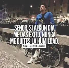senor_si_algun_dia_me_das_exito_nunca_me_quites_la_humildad