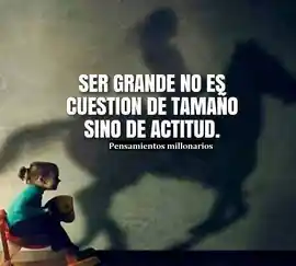 ser_grande_no_es_cuestion_de_tamano_sino_de_actitud