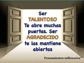 ser_talentoso_te_abre_muchas_puertas_ser_agradecido_te_las_mantiene_abiertas