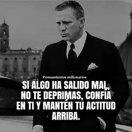 si_algo_ha_salido_mal_no_te_deprimas_confia_en_ti_y_manten_tu_actitud_arriba