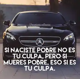 si_naciste_pobre_no_es_tu_culpa_pero_si_mueres_pobre_eso_si_es_tu_culpa