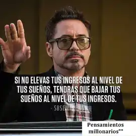 si_no_elevas_tus_ingresos_al_nivel_de_tus_suenos_tendras_que_bajar_tus_suenos_al_nivel_de_tus_ingresos