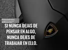 si_nunca_dejas_de_pensar_en_algo_nunca_dejes_de_trabajar_en_ello