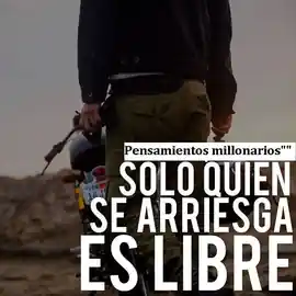 solo_quien_se_arriesga_es_libre