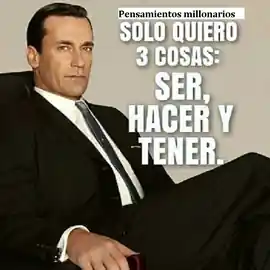 solo_quiero_3_cosas_ser_hacer_y_tener