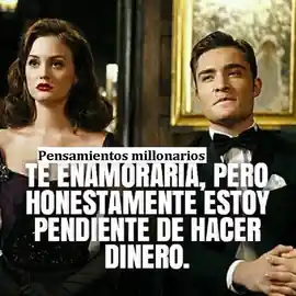 te_enamoraria_pero_honestamente_estoy_pendiente_de_hacer_dinero