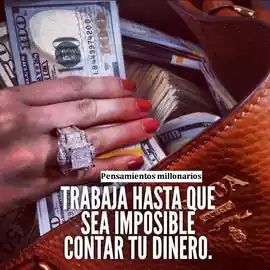 trabaja_hasta_que_sea_imposible_contar_tu_dinero