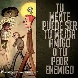 tu_mente_puede_ser_tu_mejor_amigo_o_tu_peor_enemigo
