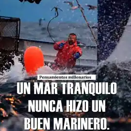 un_mar_tranquilo_nunca_hizo_un_buen_marinero