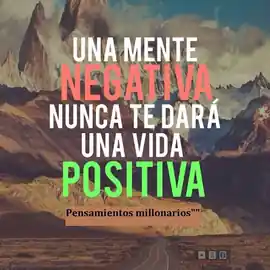 una_mente_negativa_nunca_te_dara_una_vida_positiva