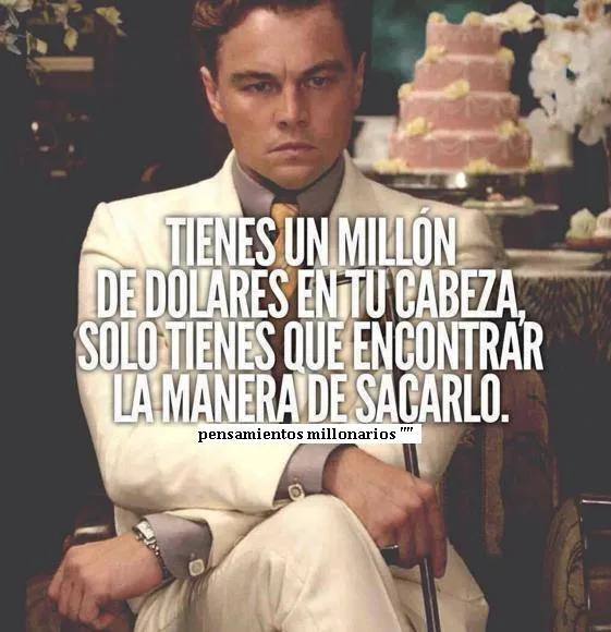 Tienes un millón de dólares en tu cabeza.