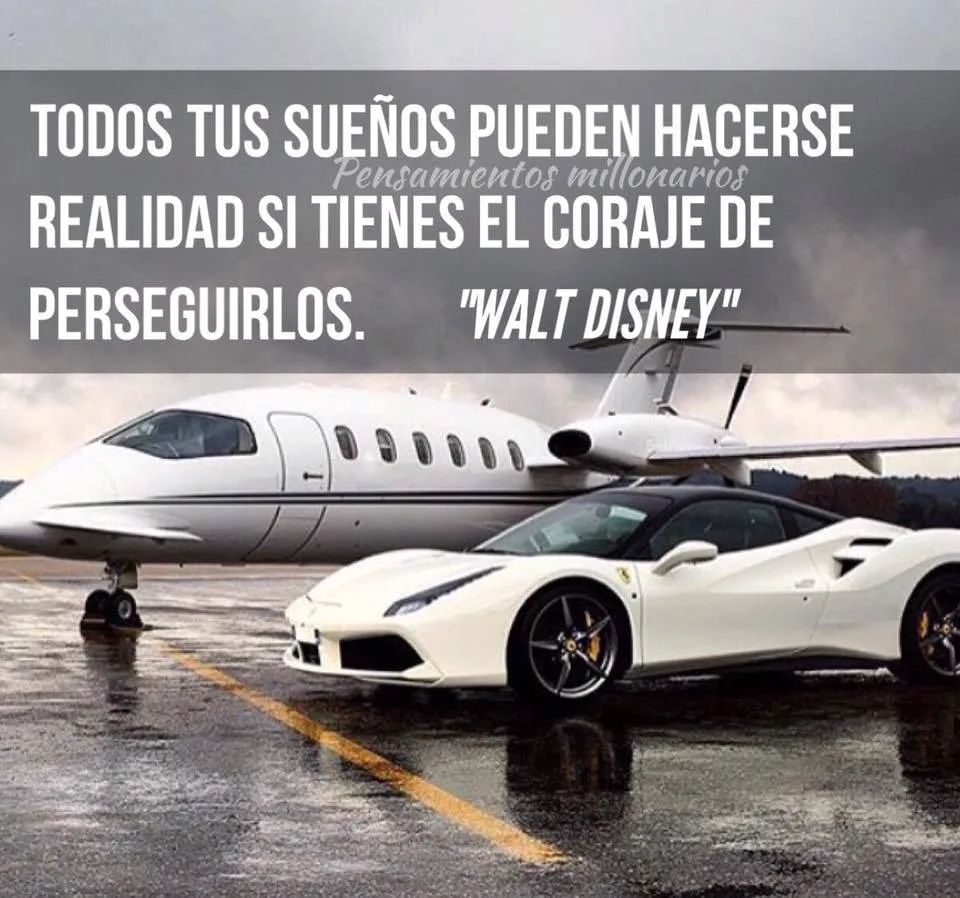 Todos tus sueños pueden hacerse realidad si tienes el coraje de perseguirlos.
