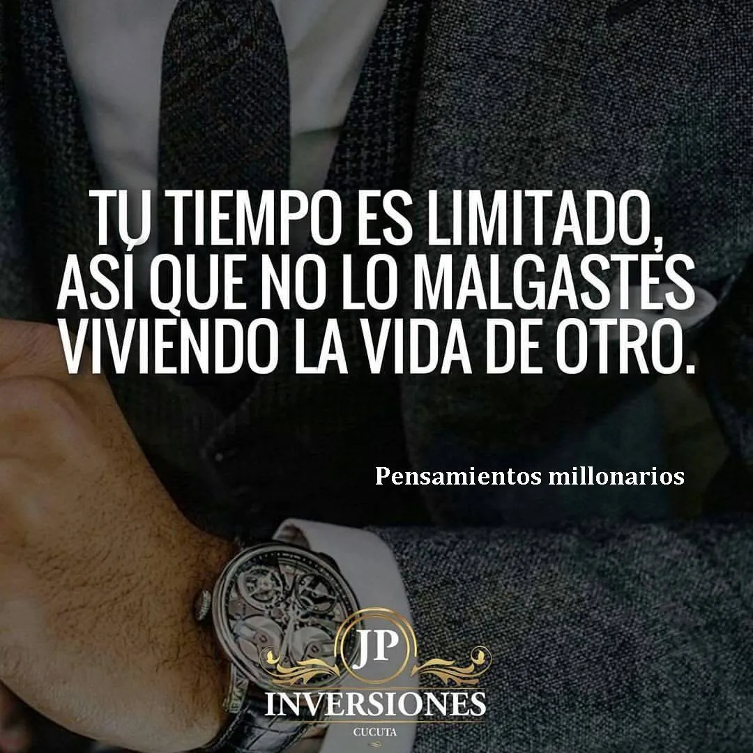 Tú tiempo es limitado, así que no lo malgastes viviendo la vida de otro.