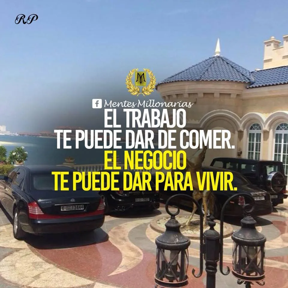 El trabajo te puede dar de comer.