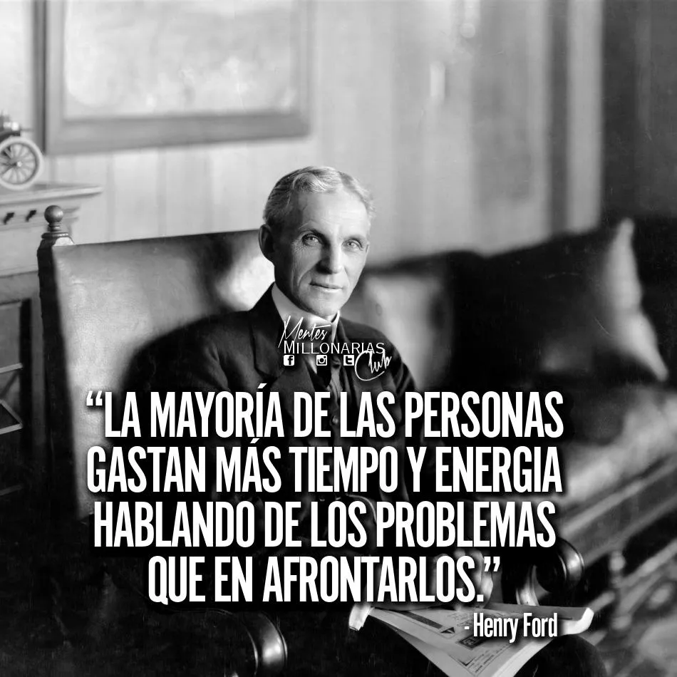 La mayoría de las personas gastan más tiempo y energía hablando de los problemas que en afrontarlos.