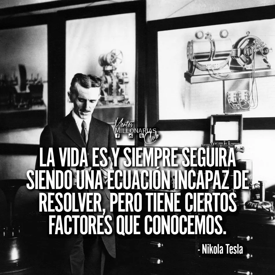 La vida es y siempre seguirá siendo una ecuación incapaz de resolver.