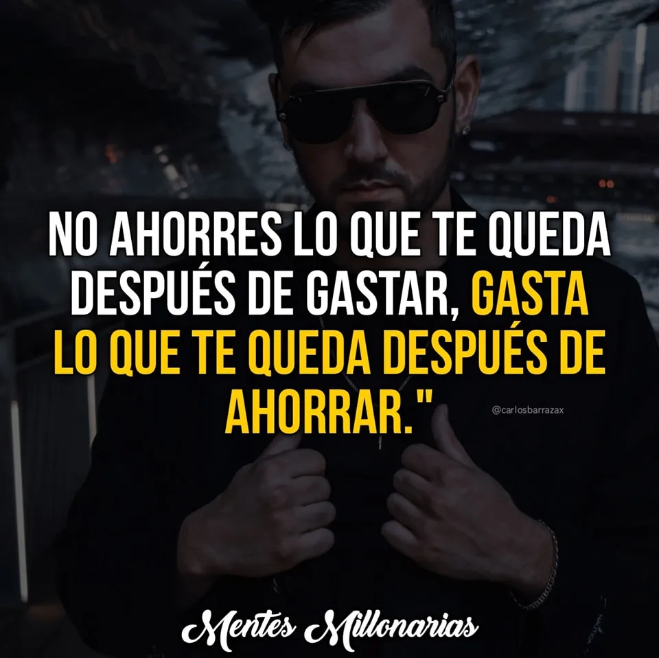 No ahorres lo que te queda después de gastar.