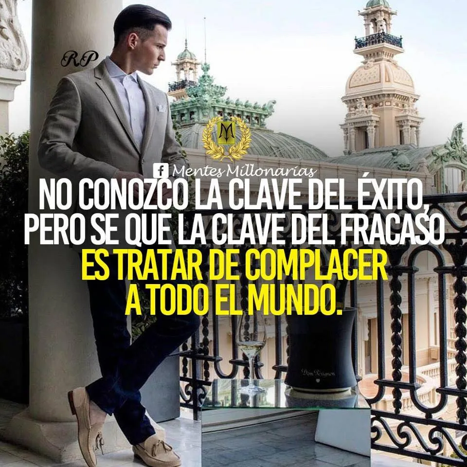 No conozco la clave del éxito, pero sé que la clave del fracaso es tratar de complacer a todo el mundo.