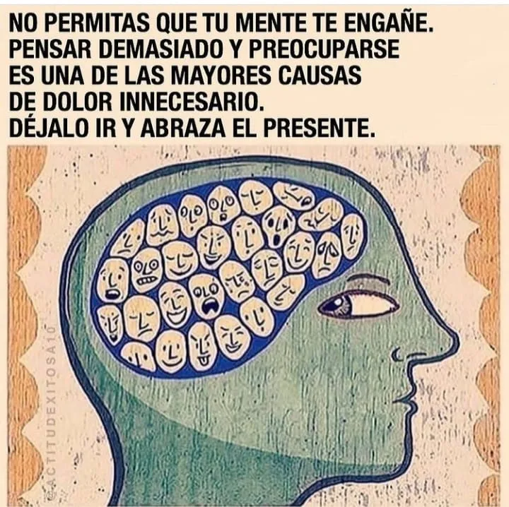 No permitas que tu mente te engañe.