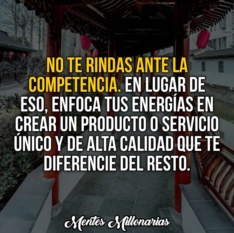 No te rindas ante la competencia.