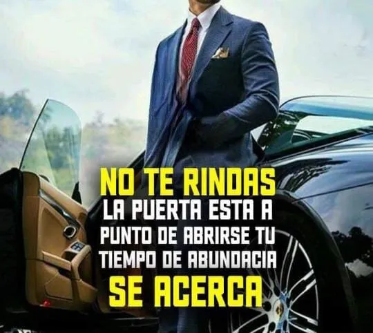 No te rindas, la puerta está a punto de abrirse, tu tiempo de abundancia se acerca.