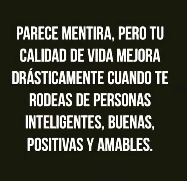 Parece mentira, pero tu calidad de vida mejora drásticamente. . .
